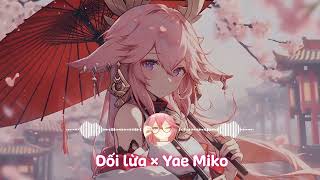 Dối Lừa ( Cover by Yae Miko Jp )