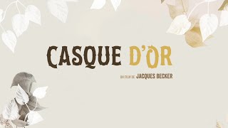 Bande annonce Casque d'Or 