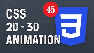 45 - Css Dersleri - 2d ve 3d Animasyon Mantığı