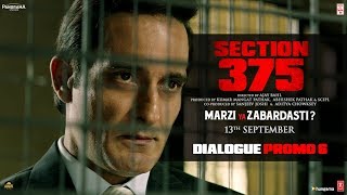 Section 375 Dialogue Promo 6 Akshaye Khanna Richa Chadha Releasing 13th September
