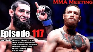 Let's Talk: Khamzat to be Champ this Year? Conor's Weakness; Topuria vs O'Malley Starpower + more