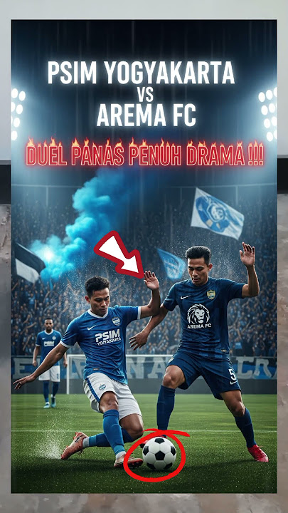 “PSIM YOGYAKARTA vs AREMA FC | A Heated Duel Full of Drama!!!”