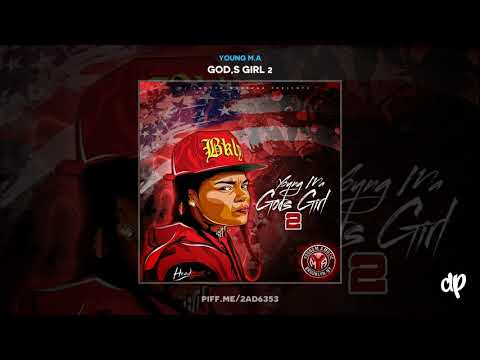 Young M.A - Who Run It (Freestyle) [God's Girl 2]