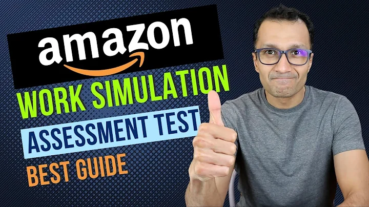 BEST GUIDE - AMAZON WORK SIMULATION ASSESSMENT!