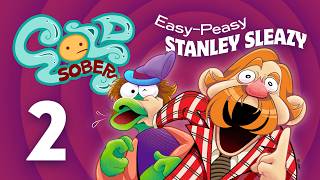 Cold Sober (episode 002) - Easy Peasy Stanley Sleazy