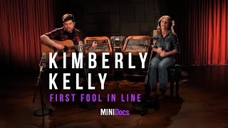 Kimberly Kelly - First Fool In Line - MINIDocs®