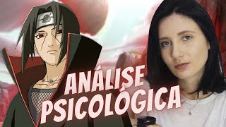 ITACHI: desapego emocional | PSICOLOGIA dos animes: Naruto