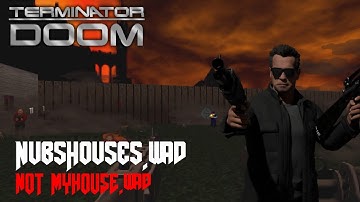 The Terminator Doom vs Hell from Earth - NubsHouses wad - Doom mod gameplay