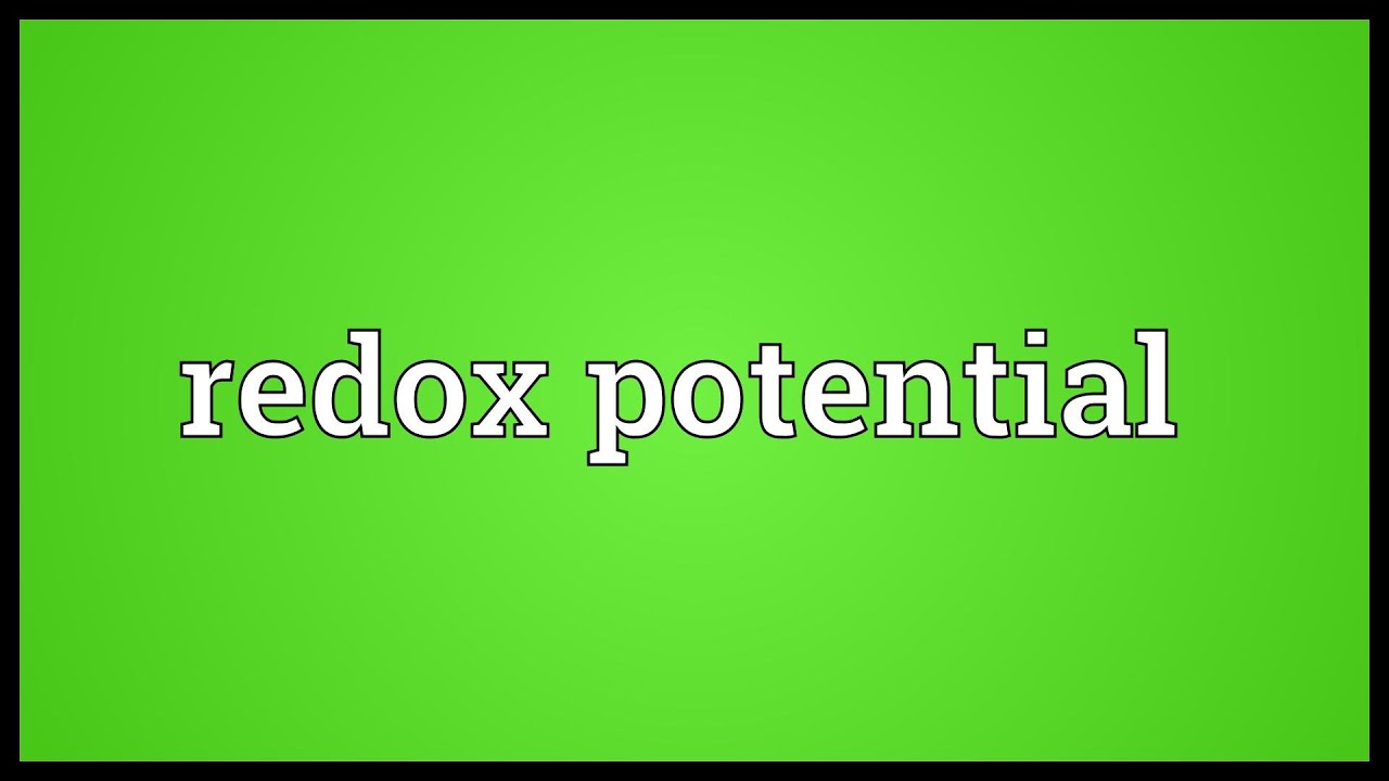 Redox potential Meaning