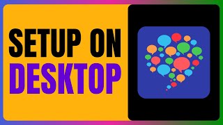 HOW TO SETUP HELLOTALK APP ON DESKTOP EASY GUIDE