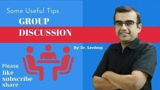 Group Discussion | Some Basics | Points to Remember in a GD | Group Discussion for MBA