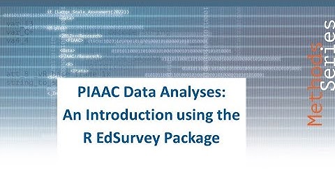 PIAAC Data Analyses: An Introduction using the R EdSurvey Package