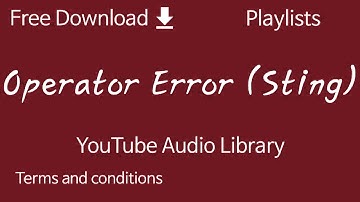 Operator Error (Sting) | YouTube Audio Library