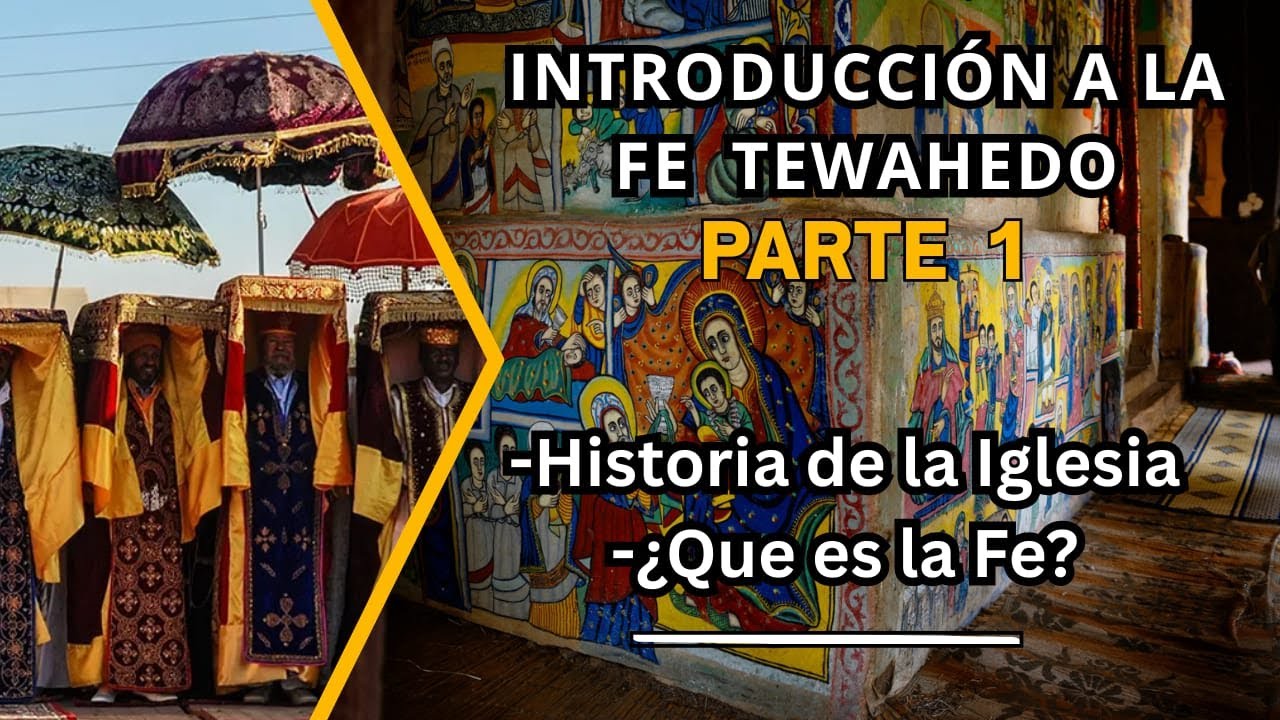 Introducción a la fe Tewahedo