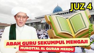 Murottal Al-Qur’an Juz 4 – Suara Menyejukkan Abah Guru Sekumpul Mengaji | Full HD