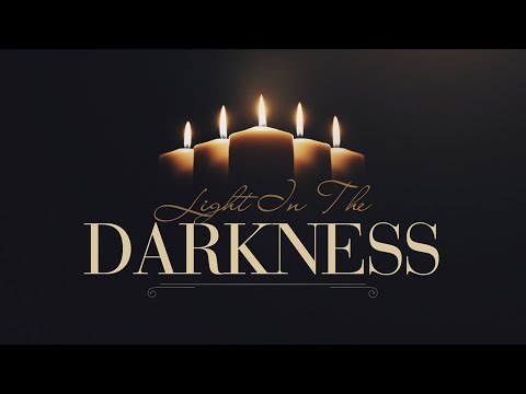 “Light In The Darkness” (pt. 4, Pastor Rob)