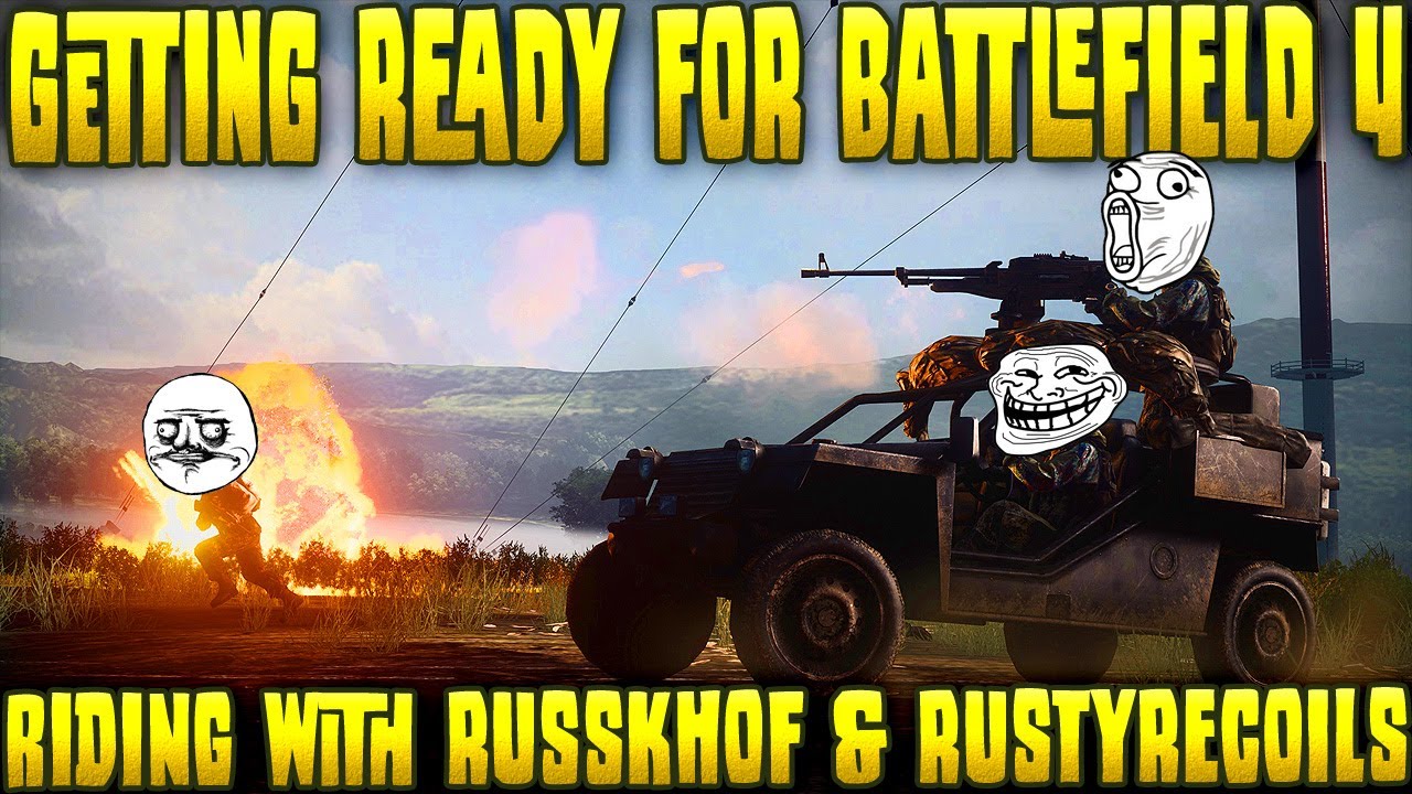 Battlefield 3 - Riding with Russkhof and RustyRecoils - Getting ready for Battlefield 4