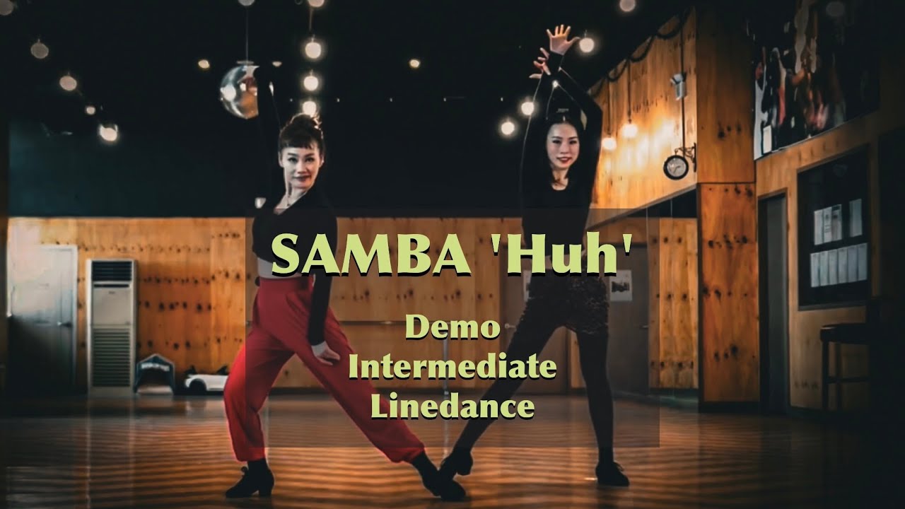 Samba 'Huh' • Music by Mujer Latina - Thalía • Intermediate Linedance • 미스터신댄스 • 부산라인댄스