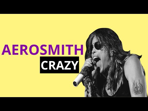 Crazy - Aerosmith (Lyrics) 