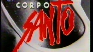 Corpo Santo - Início De Um Capítulo
