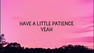 take that...patience lyrics
