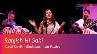 Ranjish Hi Sahi - Nirali Kartik - Melodious Urdu Ghazal -  Eindeloos India