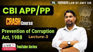 CBI PP Classes - Prevention of Corruption Act, 1988 Lecture-3 | Maadhyam Law By Amit Sir
