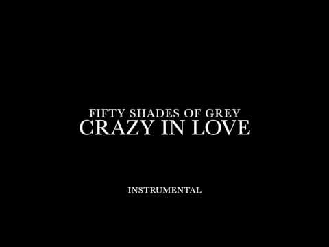 Beyonce-Crazy In Love 50 Shades Of Grey Скачать