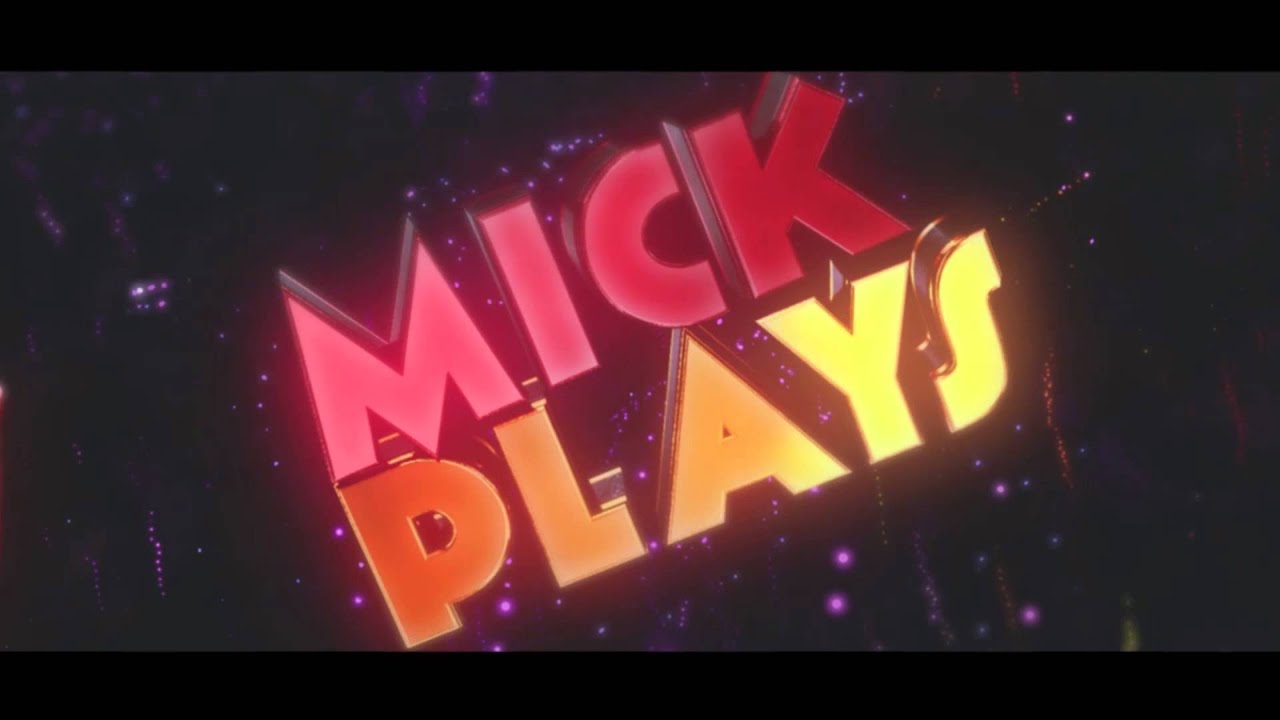 MickiPlays Intro I By PlєxDzи. 