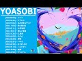 YOASOBI PLAYLIST 2022 All Yoasobi Updated Song 2022 Japanese English Version