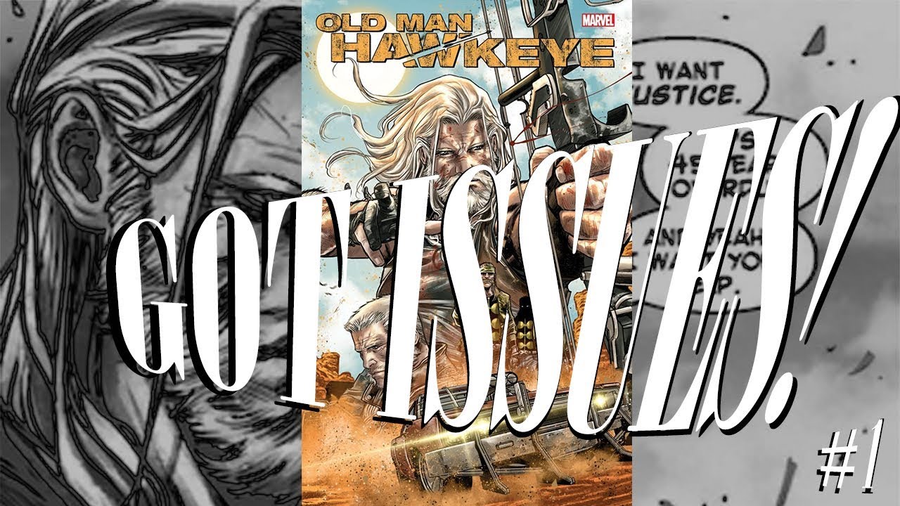 Got Issues #1 - Old Man Hawkeye 