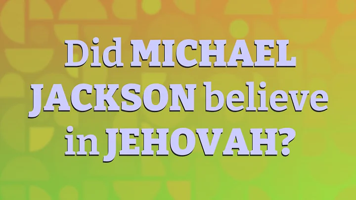 Did Michael Jackson believe in Jehovah?