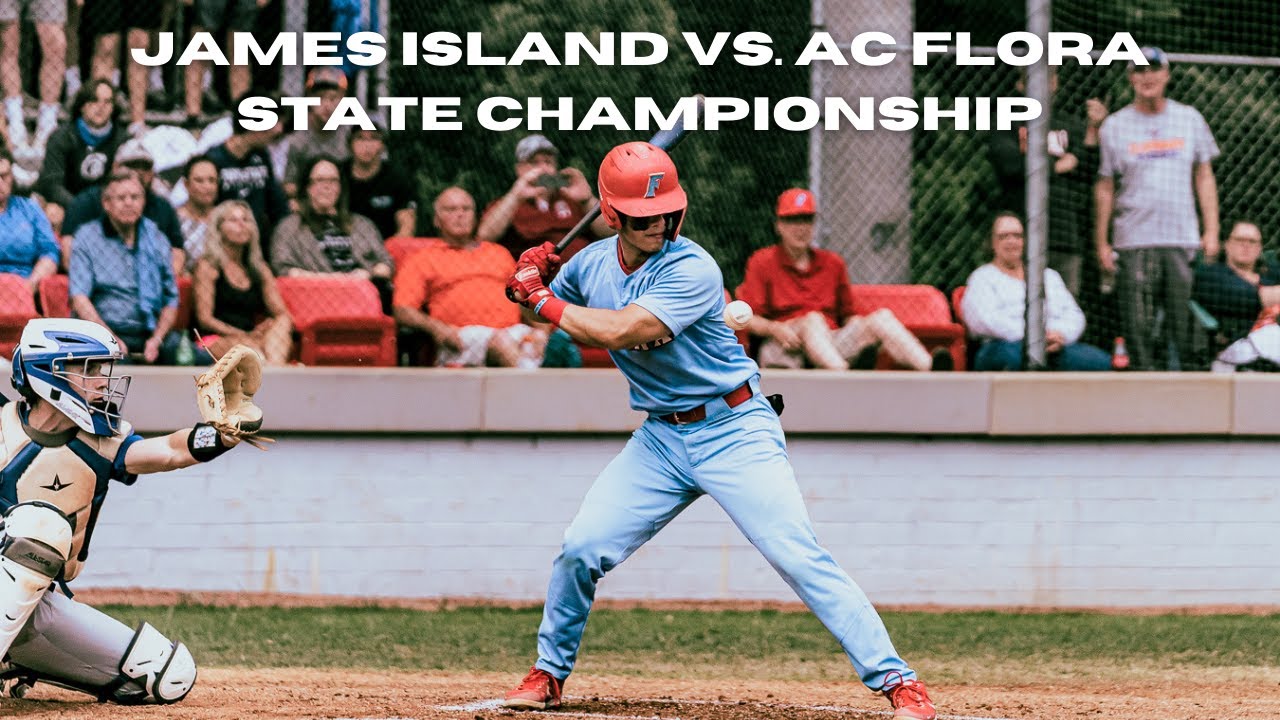 FINAL COUNTDOWN James Island vs. AC Flora 4A SC High School