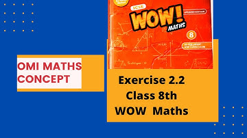 Exercise 2.2 class 8th WOW MATHS UPDATED VERSION