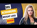 Acidaburn Review - Is It Really an Effective Weight Loss Solution?