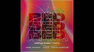 Armin Van Buuren Vs. Shapov Vs. Joel Corry x RAYE x David Geutta - The Last Dancer Vs. BED (Mashup)