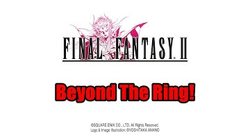 Final Fantasy II Pixel Remaster #2 - Beyond The Ring!