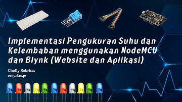 Pengukuran Suhu dan Kelembaban Udara dengan NodeMCU, DHT11, dan Blynk (Website dan Aplikasi)