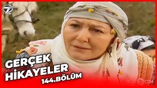 Gerçek Hikayeler 144. Bölüm ( Bedel - Beni Yanında Götür )