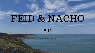 FEID & NACHO - 911 (LETRA)