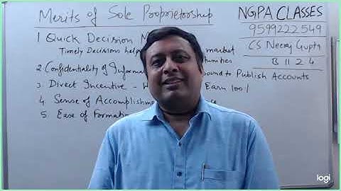 Business Studies Class 11.2.4 Merits of Sole Proprietorship | CS Neeraj Gupta | NGPA Classes Delhi