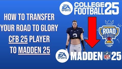 How to Transfer and Use your Road to Glory Player to Madden 25 from College Football 25 | PS5 & Xbox