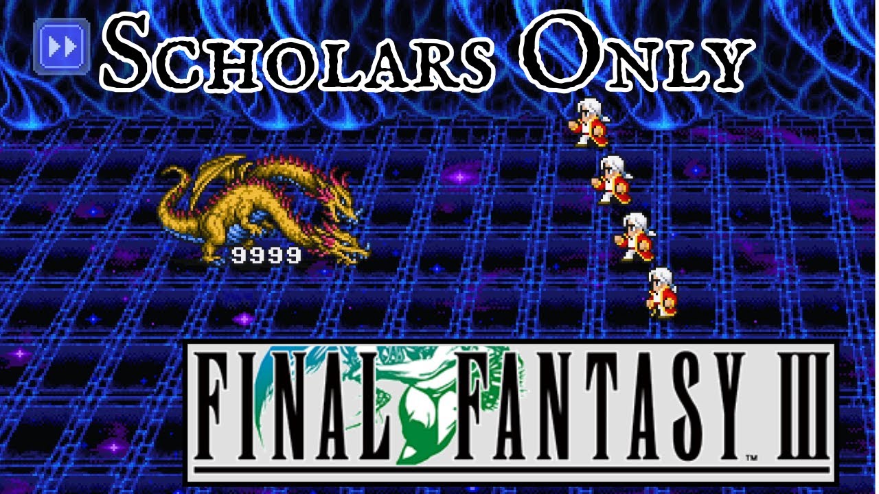 Scholars Only Final Fantasy 3 YouTube