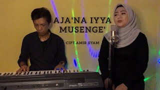 Download Lagu LAGU BUGIS - AJA'NA IYYA MUSENGE' Cipt. AMIR SYAM by INDHA MUS MP3