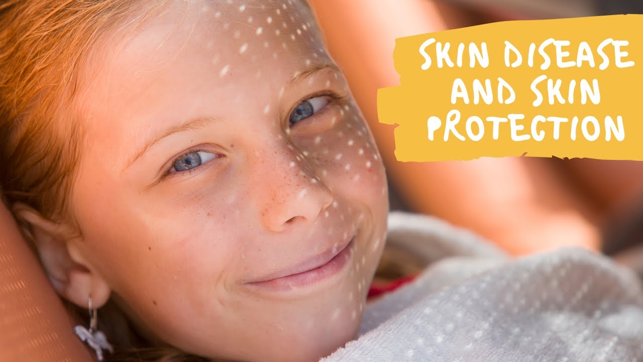 Skin Disease and Skin Protection - YouTube