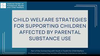 Strategies for Supporting Adolescents Affected by Parental Substance Use @acf-gov