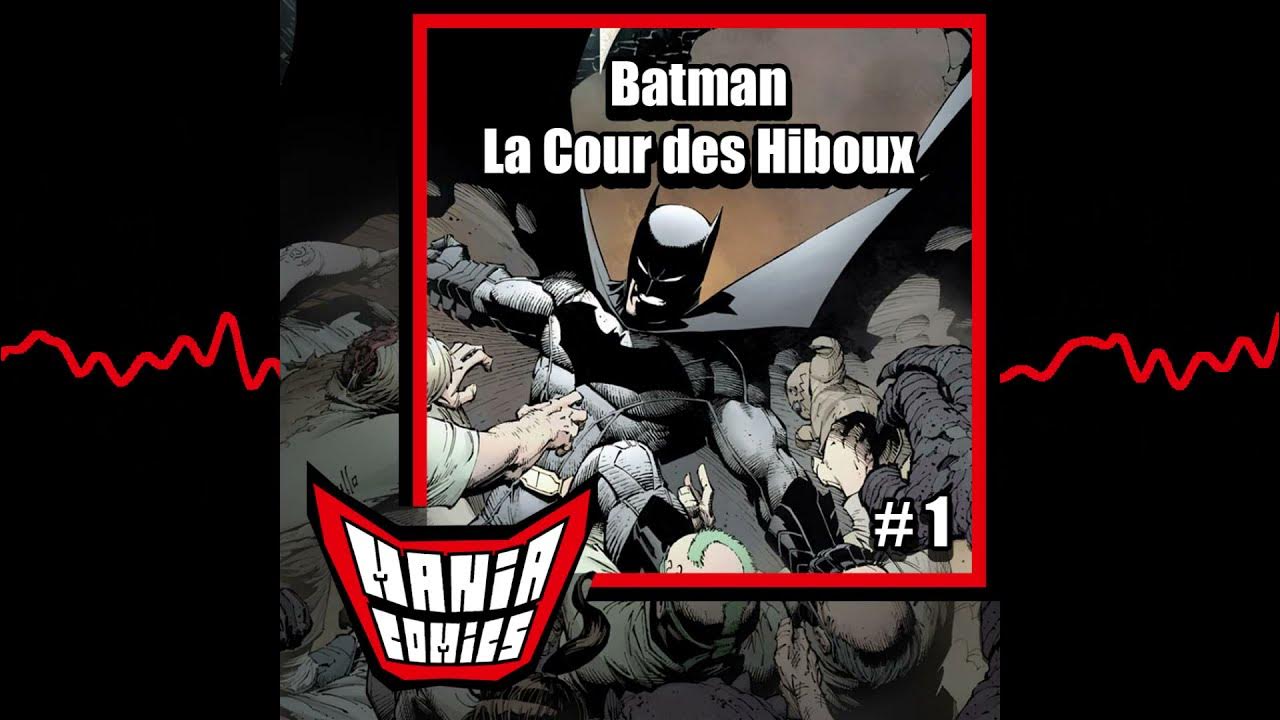 Batman La Cour Des Hiboux Scan Vf Batman : La Cour des Hiboux - YouTube