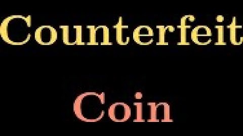 Puzzle #9: Counterfeit Coin