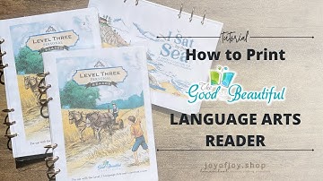 Tutorial | How to Print The Good and the Beautiful Language Arts Reader