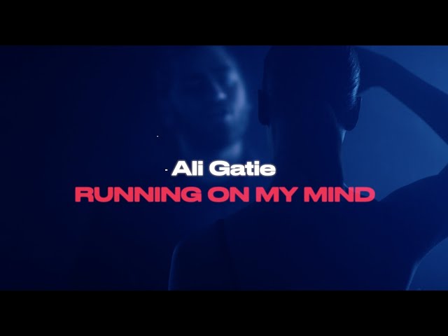 Ali Gatie - Running On My Mind (Official Lyrics Video) class=